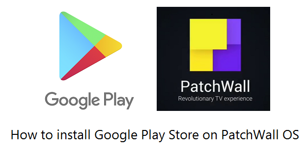 Google Play Store Apk on Patchwall